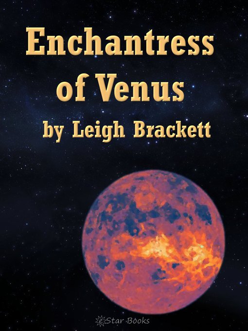 Title details for Enchantress of Venus by Leigh Brackett - Available
